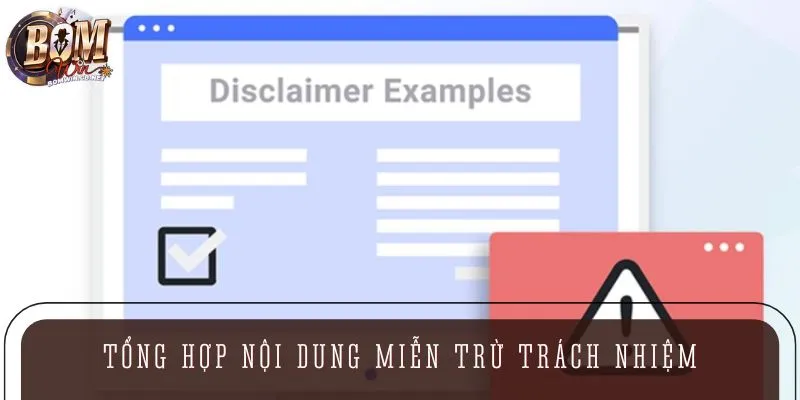 Tổng hợp nội dung miễn trừ trách nhiệm